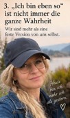 „Ich bin eben so“ ist nicht immer die ganze Wahrheit