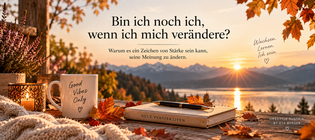 Darf man seine Meinung ändern? Warum persönliche Entwicklung bedeutet, neue Perspektiven zuzulassen und sich selbst trotzdem treu zu bleiben.